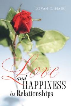 portada love and happiness in relationships (en Inglés)