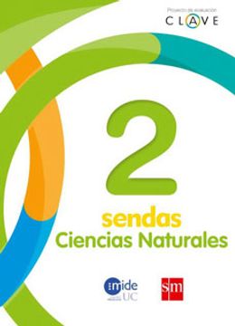portada Ciencias Naturales 2° Básico - Clave Sendas (in Spanish)