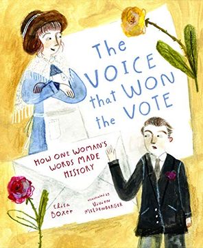 portada The Voice That won the Vote: How one Woman's Words Made History (en Inglés)