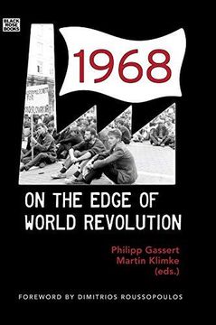 portada 1968: When The World Tasted Revolution (en Inglés)