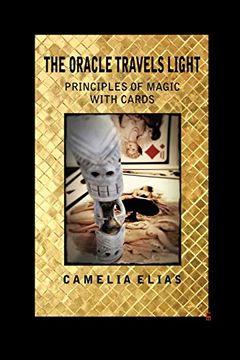 portada The Oracle Travels Light: Principles of Magic With Cards (Divination) 