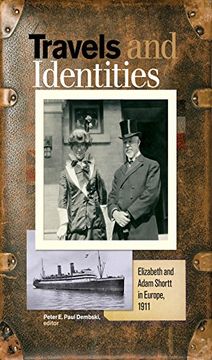 portada Travels and Identities: Elizabeth and Adam Shortt in Europe, 1911 (Life Writing) (en Inglés)