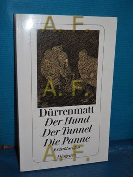 portada Der Hund/Der Tunnel/Die Panne (in German)
