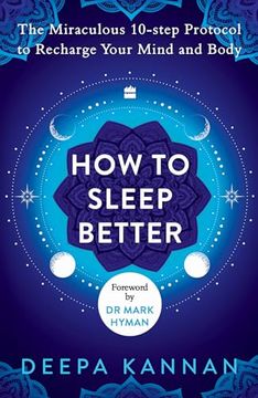 portada How to Sleep Better: The Miraculous Ten-Step Protocol to Recharge Your Mind and Body (en Inglés)