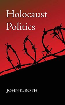 portada Holocaust Politics (en Inglés)