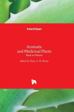 portada Aromatic and Medicinal Plants: Back to Nature (en Inglés)