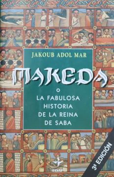 portada Makeda o la Fabulosa Historia de la Reina de Saba (in Spanish)
