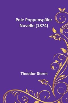 portada Pole Poppenspäler: Novelle (1874) (in German)