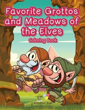 portada Favorite Grottos and Meadows of the Elves Coloring Book