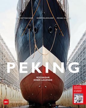 portada Segelschiff Peking Rückkehr Einer Legende (en Alemán)