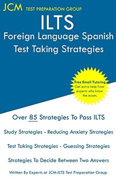 portada Ilts Foreign Language Spanish - Test Taking Strategies: Ilts 260 Exam - Free Online Tutoring - new 2020 Edition - the Latest Strategies to Pass Your Exam. (en Inglés)