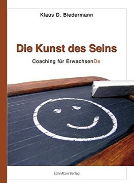 portada Die Kunst des Seins: Coaching für Erwachsende (en Alemán)