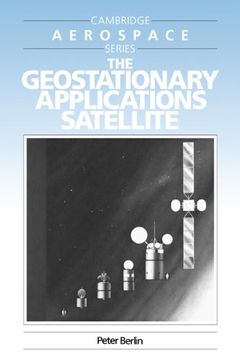 portada The Geostationary Applications Satellite Paperback (Cambridge Aerospace Series) (en Inglés)
