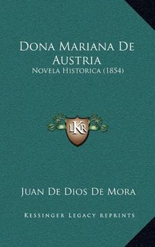 portada Dona Mariana de Austria: Novela Historica (1854)