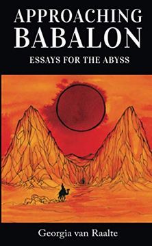 portada Approaching Babalon: Essays for the Abyss (en Inglés)