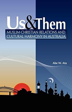 portada Us and Them: Muslim - Christian Relations and Cultural Harmony in Australia (en Inglés)