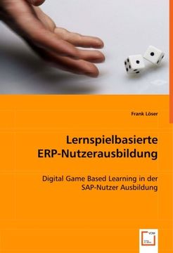 portada Lernspielbasierte ERP-Nutzerausbildung: Digital Game Based Learning in der SAP-Nutzer Ausbildung