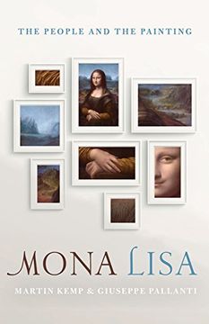 Mona Lisa: The People and the Painting (en Inglés)