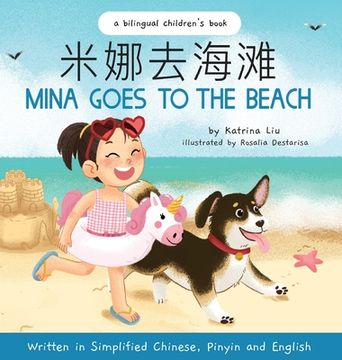 portada Mina Goes to the Beach (Written in Simplified Chinese, English and Pinyin) (en Inglés)