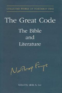 portada the great code: the bible and literature (en Inglés)