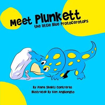portada Meet Plunkett: The little blue protocerotops: Meet Plunkett: The little blue protocerotops (en Inglés)