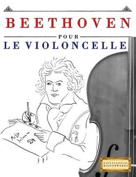 portada Beethoven Pour Le Violoncelle: 10 Pi (en Francés)