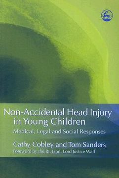 portada non-accidental head injury in young children: medical, legal and social responses (en Inglés)