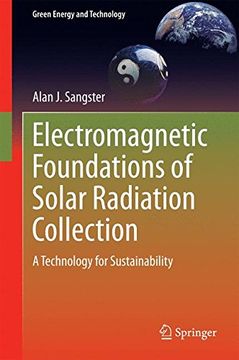 portada Electromagnetic Foundations of Solar Radiation Collection: A Technology for Sustainability (Green Energy and Technology)