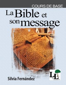 portada La Bible et son message (en Francés)
