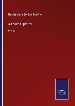portada A Lover's Quarrel: Vol. III (in English)