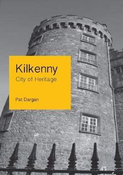 portada Kilkenny - City of Heritage (in English)