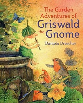 portada The Garden Adventures of Griswald the Gnome (in English)