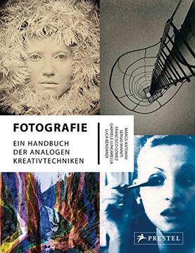 portada Fotografie: Ein Handbuch der Analogen Kreativtechniken (en Alemán)