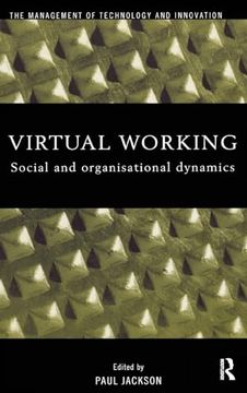 portada Virtual Working: Social and Organisational Dynamics (Management of Technology and Innovation) (in English)