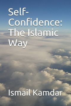 portada Self-Confidence: The Islamic Way (en Inglés)