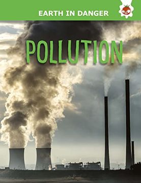 portada Pollution: Earth in Danger (en Inglés)