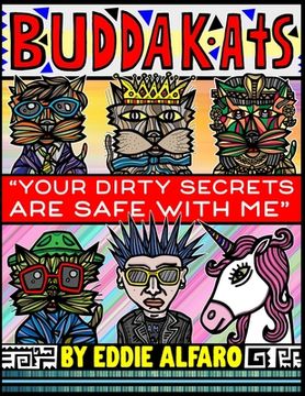 portada You Dirty Secrets are Safe with Me: The BuddaKats (en Inglés)