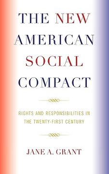 portada the new american social compact: rights and responsibilities in the 21st century (in English)