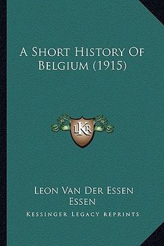 portada a short history of belgium (1915) (en Inglés)
