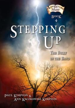portada Stepping Up: The Bully in the Band Volume 4 (en Inglés)