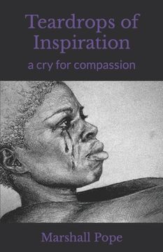 portada Teardrops of Inspiration: a cry for compassion (en Inglés)
