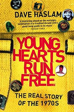 portada Young Hearts run Free: The Real Story of the 1970S (in English)