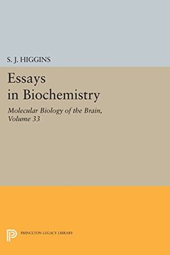 portada Essays in Biochemistry, Volume 33: Molecular Biology of the Brain (Princeton Legacy Library) (en Inglés)