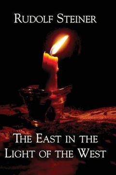 portada The East in the Light of the West (en Inglés)