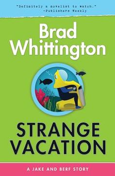 portada Strange Vacation (in English)