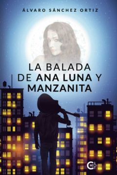 portada La Balada de ana Luna y Manzanita