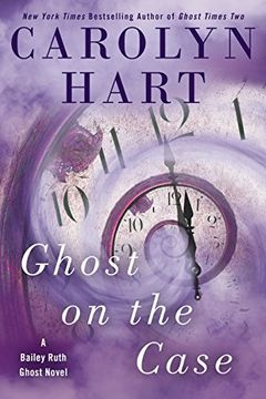 portada Ghost on the Case (a Bailey Ruth Ghost Novel) (in English)