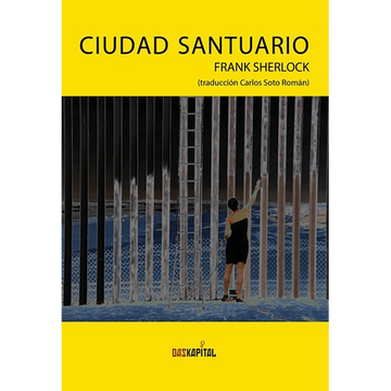 portada Ciudad Santuario (in Spanish)