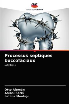 portada Processus septiques buccofaciaux (en Francés)