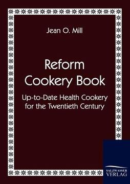portada reform cookery book,up-to-date health cookery for the twentieth century